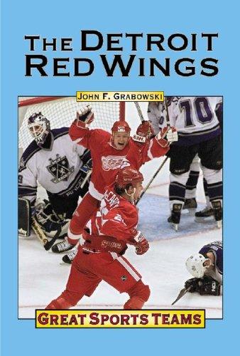 Cover of Great Sports Teams - The Detroit Red Wings (Great Sports Teams)