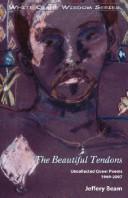 Cover of The beautiful tendons