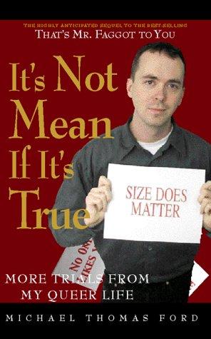 Cover of It's Not Mean If It's True