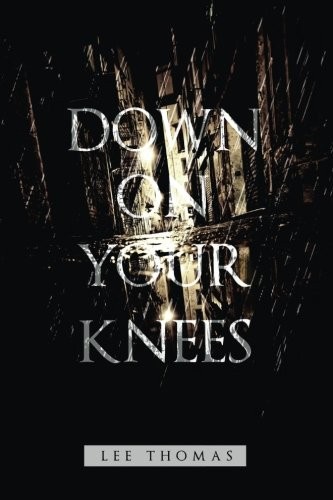 Cover of Down On Your Knees
