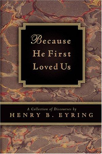 Cover of Because He First Loved Us