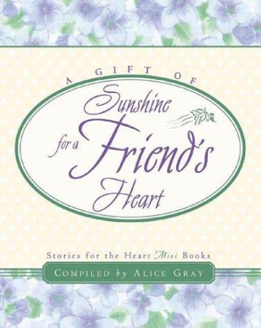 Cover of A Gift of Sunshine for a Friend's Heart