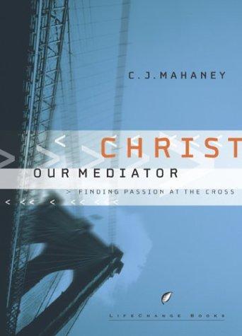 Cover of Christ Our Mediator