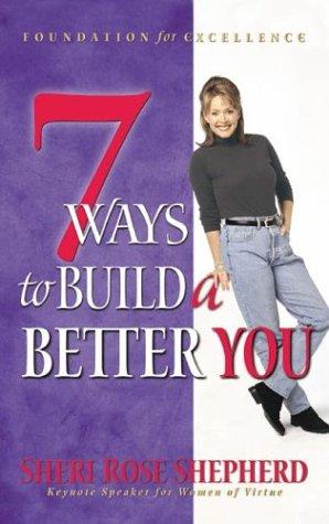 Cover of 7 ways to build a better you