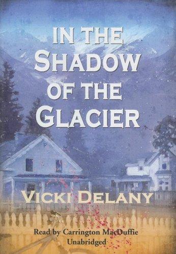 Cover of In the Shadow of the Glacier (Constable Molly Smith)