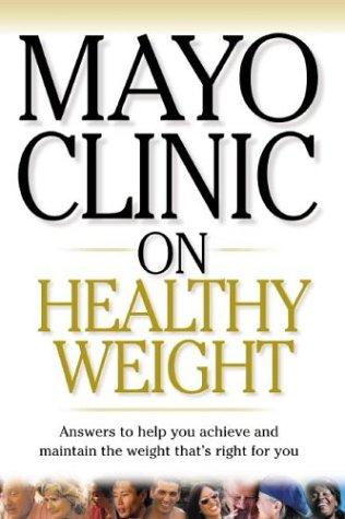 Cover of Mayo Clinic on healthy weight