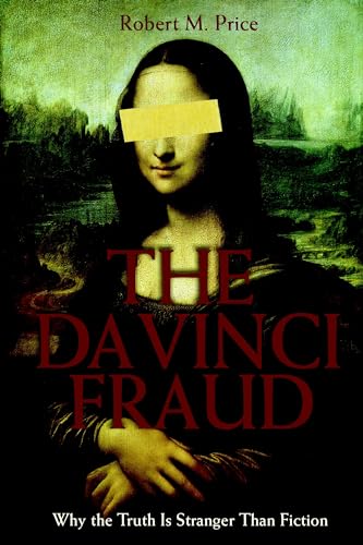 Cover of The Da Vinci Fraud: Why the Truth Is Stranger Than Fiction