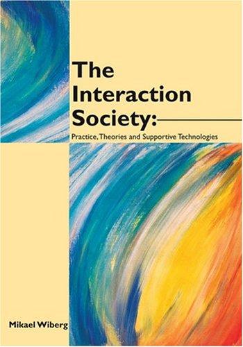 Cover of The interaction society