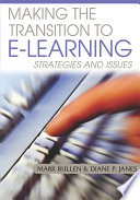 Cover of Making the Transition to E-Learning: Strategies and Issues