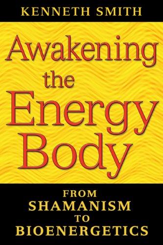 Cover of Awakening the energy body
