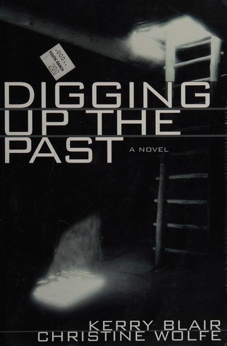 Cover of Digging Up the Past