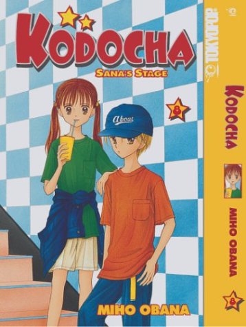 Cover of Kodocha: Sana's Stage, Vol. 8