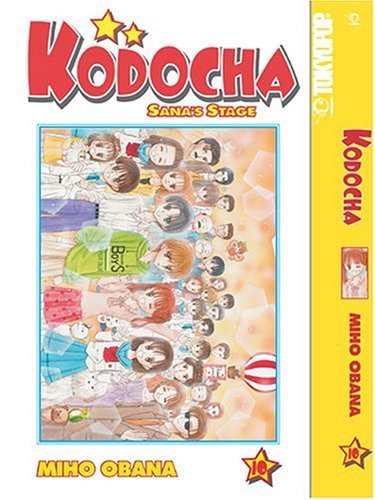 Cover of Kodocha: Sana's Stage, Vol. 10