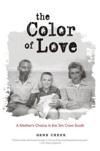 Cover of The Color of Love: A Mother's Choice in the Jim Crow South
