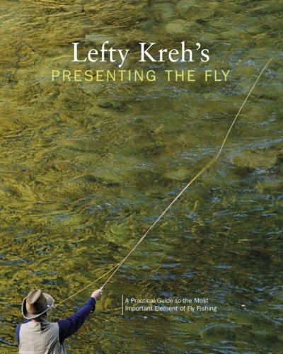 Cover of Lefty Kreh's Presenting the Fly