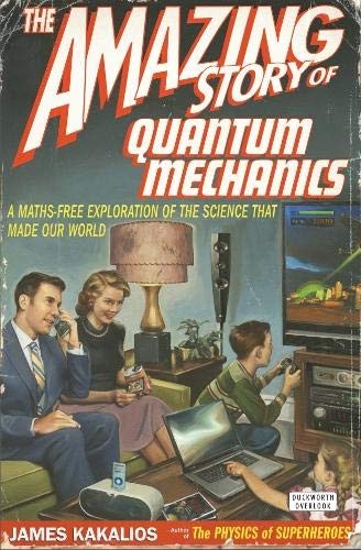 Cover of The Amazing Story of Quantum Mechanics