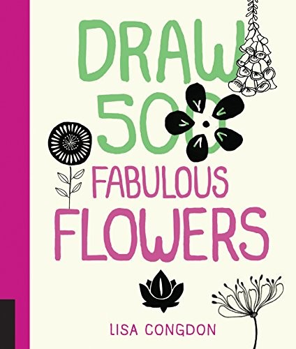 Cover of Draw 500 Fabulous Flowers