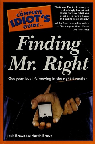 Cover of The complete idiot's guide to finding Mr. Right