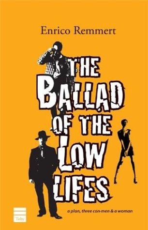 Cover of The ballad of the low lifes