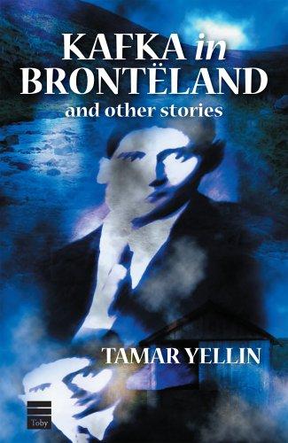 Cover of Kafka in Brontëland And Other Stories