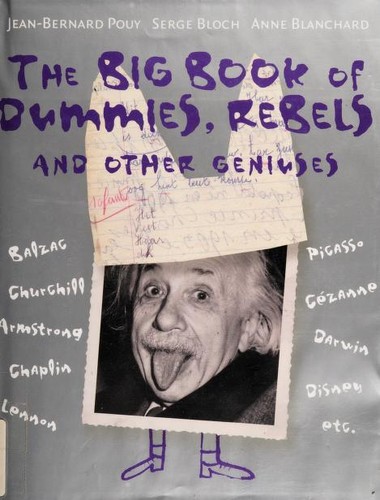 Cover of The big book of dummies, rebels and other geniuses
