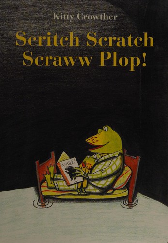 Cover of Scritch scratch squaww plop!