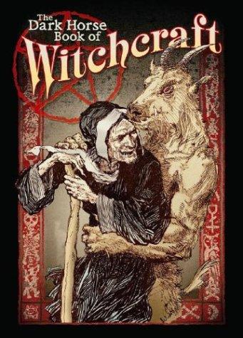 Cover of The Dark Horse book of witchcraft