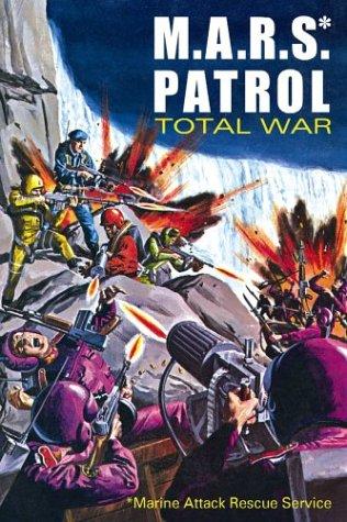 Cover of M.a.r.s. Patrol Total War