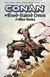 Cover of Conan: The Blood-Stained Crown and Other Stories