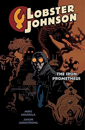 Cover of Lobster Johnson, Vol. 1: The Iron Prometheus