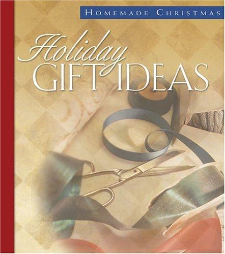 Cover of Holiday Gift Ideas (Homemade Christmas)