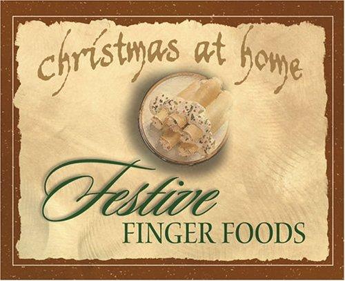 Cover of Festive Finger Foods (Christmas at Home (Barbour))