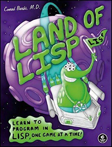 Cover of Land of LISP: Learn to Program in LISP, One Game at a Time!