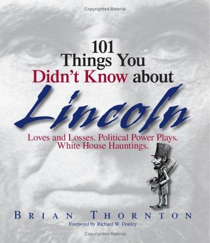 Cover of 101 things you didn't know about Lincoln