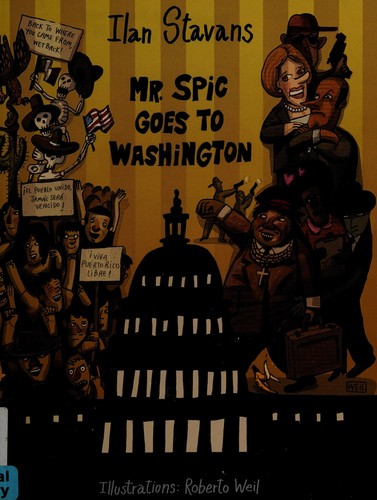 Cover of Mr. Spic goes to Washington