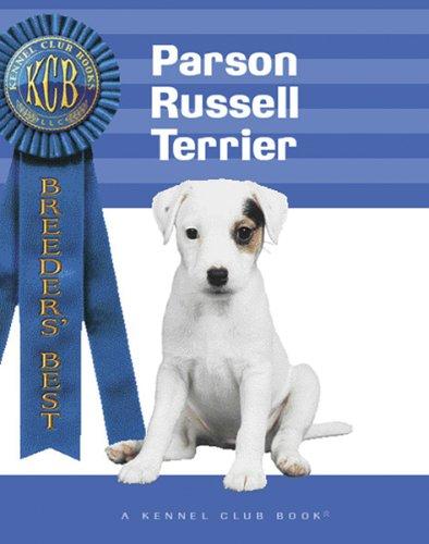Cover of Parson Russel Terrier (Breeders' Best)