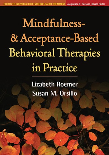 Cover of Mindfulness- and acceptance-based behavioral therapies in practice