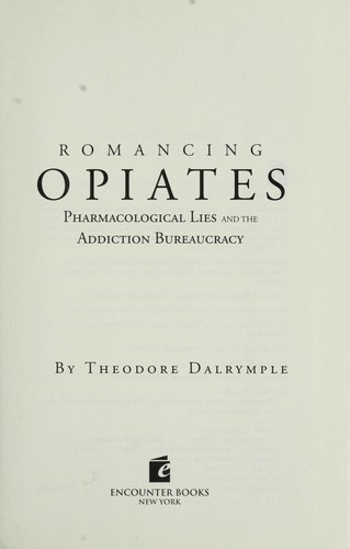 Cover of Romancing opiates