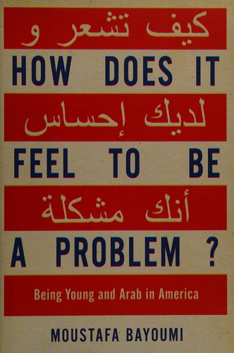 Cover of How does it feel to be a problem?