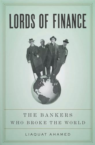 Cover of Lords of Finance: The Bankers Who Broke the World