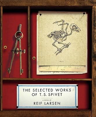Cover of The Selected Works of T. S. Spivet