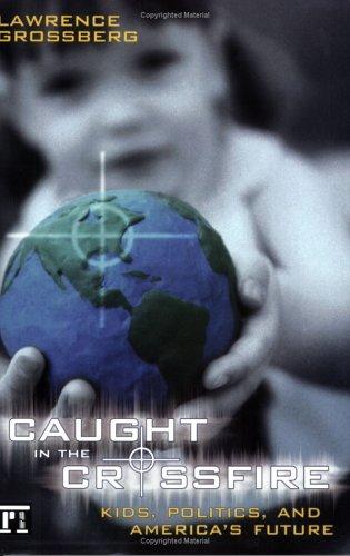 Cover of Caught in the Crossfire