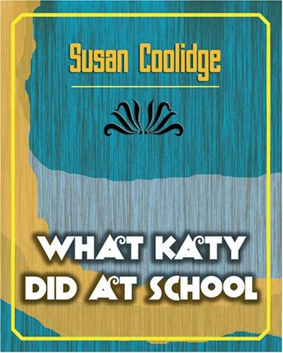 Cover of What Katy Did at School