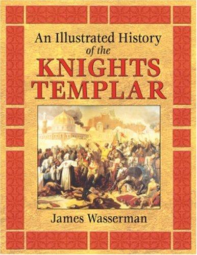 Cover of An Illustrated History of the Knights Templar