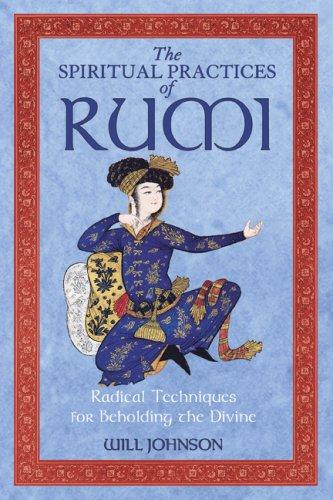 Cover of The Spiritual Practices of Rumi