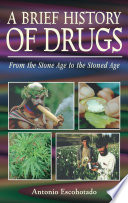 Cover of A Brief History of Drugs