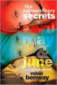 Cover of The Extraordinary Secrets of April, May, and June