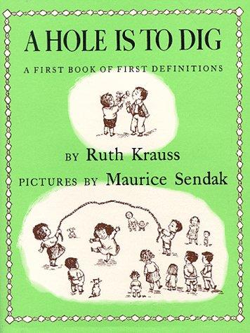 Cover of A Hole Is to Dig