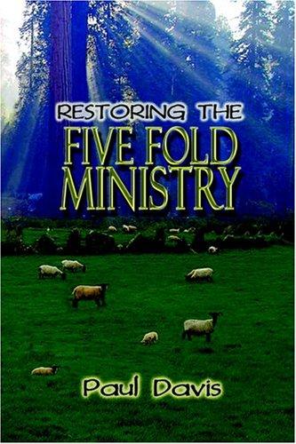 Cover of Restoring the Five Fold Ministry