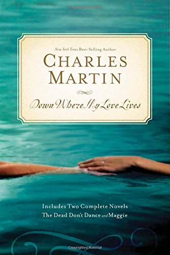 Cover of Down Where My Love Lives